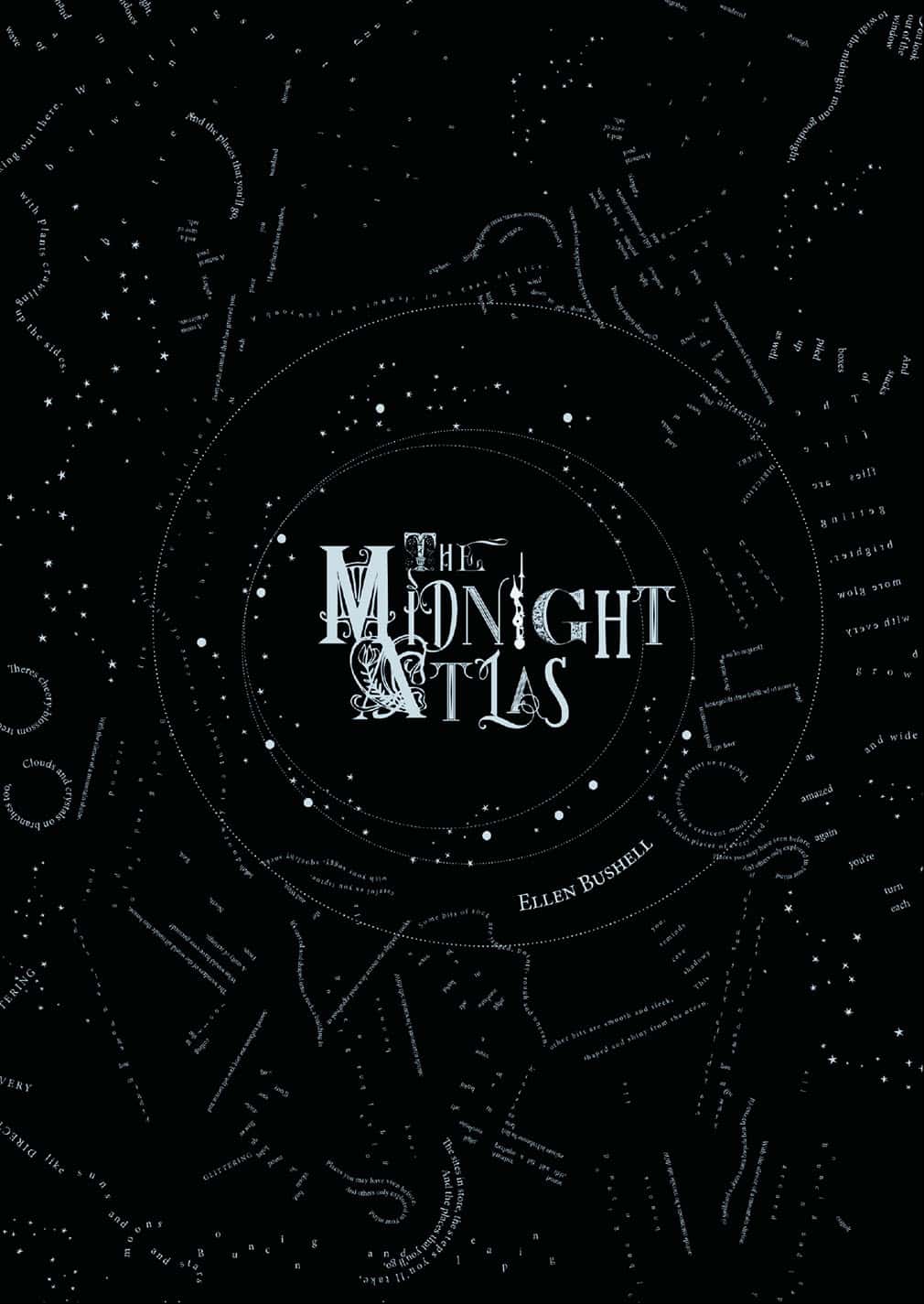 black background with light grey marks which look like a star map or feint terrain details of a map. Text made from various fonts for each letter reads The Midnight Atlas
