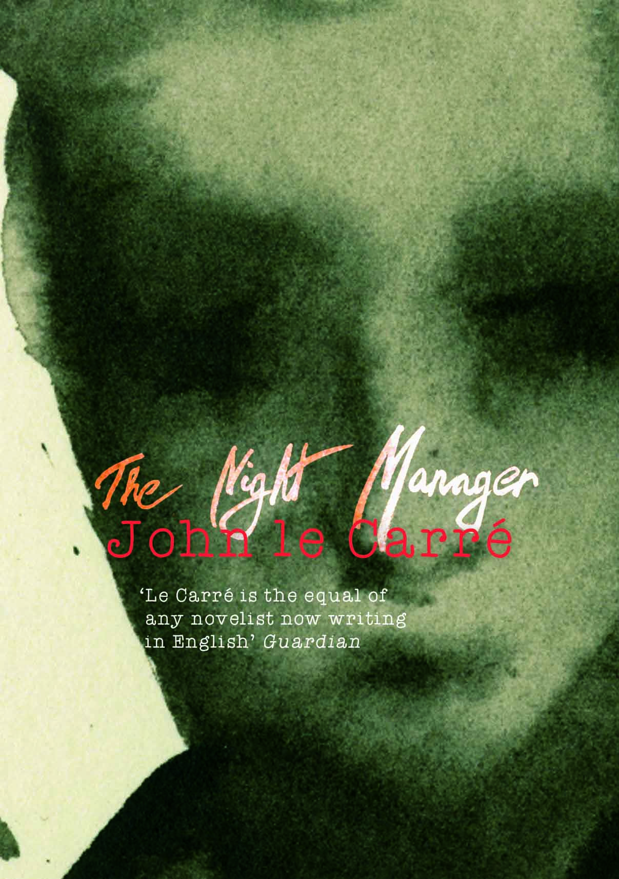 Book cover of John le Carre's The Night Manager showing a face painted in hazy green watercolours