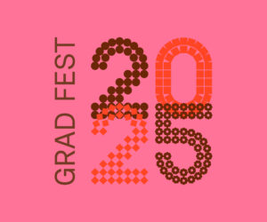 GRAD FEST 2025