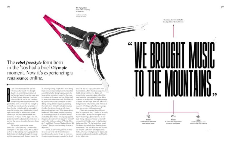 Editorial design for an article on ski ballet. On a white background, an editorial feature is neatly laid out in three columns on the left hand page. On the right is a large pull quote saying 'we brought music to the mountains'. In the centre of the page is a black and white image of a skier with magenta skis, looking as if she is flying across the page