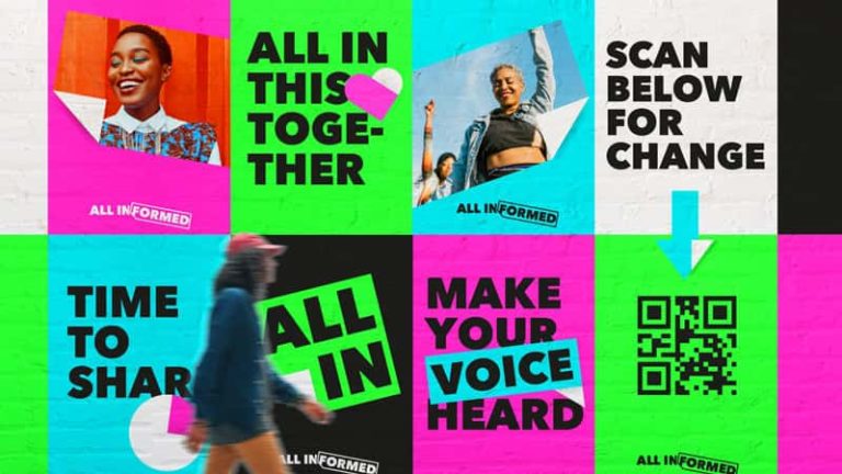 Mock up campaign posters for All Informed. Slogans such as 'all in this together', 'make your voice heard' on brightly coloured backgrounds