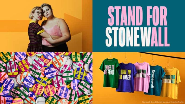 Images from a rebranding campaign for LGBTQ+ charity Stonewall, designed by Tim Wilcox at JKR. The images show a gay couple, logo saying 'Stand with Stonewall' in pink and white on a teal background. The 'all' of Stonewall and 'Stand with' are coloured pink to say 'stand with all'. In another image are a set of colourful t-shirts with the new slogan, and a pile of colourful badges with pronouns on.