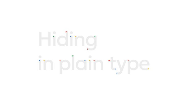 Text reads "Hiding in plain type" with a faint and colorful outline around each letter against a white background.