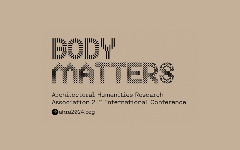 The image features a beige background with black text that reads "Body Matters" in a distinctive dot and line style font. Below that, it says "Architectural Humanities Research Association 21st International Architecture Conference" and "ahra2024.org".