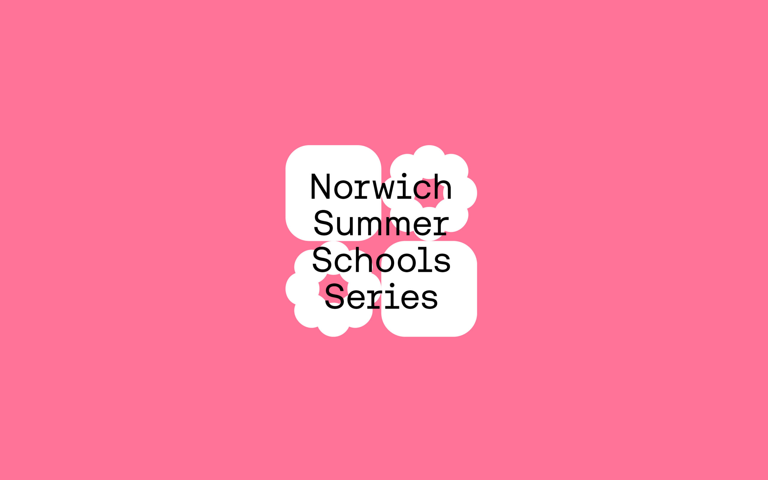 A pink background with the text "Norwich Summer Schools Series" overlaid on white cloud-like shapes.