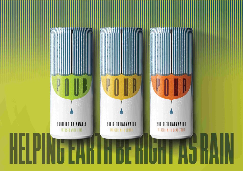 Three cans of "POUR" purified rainwater, each labeled with different flavors: lime (green), lemon (yellow), and grapefruit (orange). Background text reads "HELPING EARTH BE RIGHT AS RAIN" in large letters.