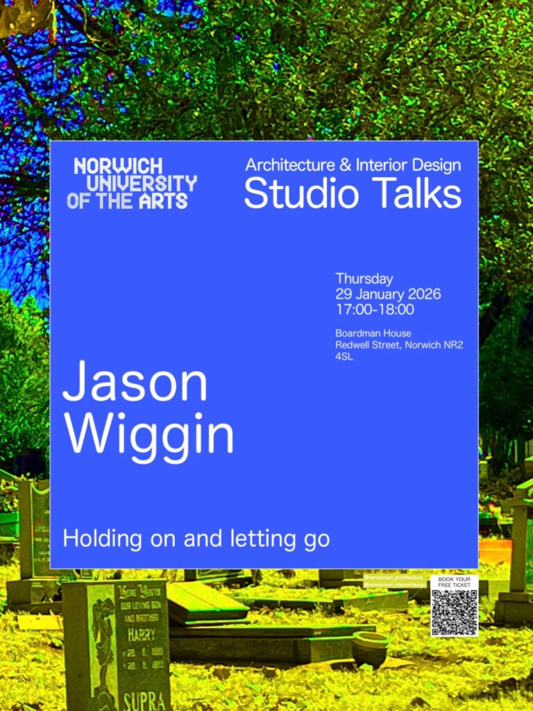 Poster for a Norwich University of the Arts Studio Talk by Jason Wiggin titled “Holding on and letting go,” set for 29 January 2026 at Boardman House, with a blue overlay on a bright, high-contrast outdoor background.