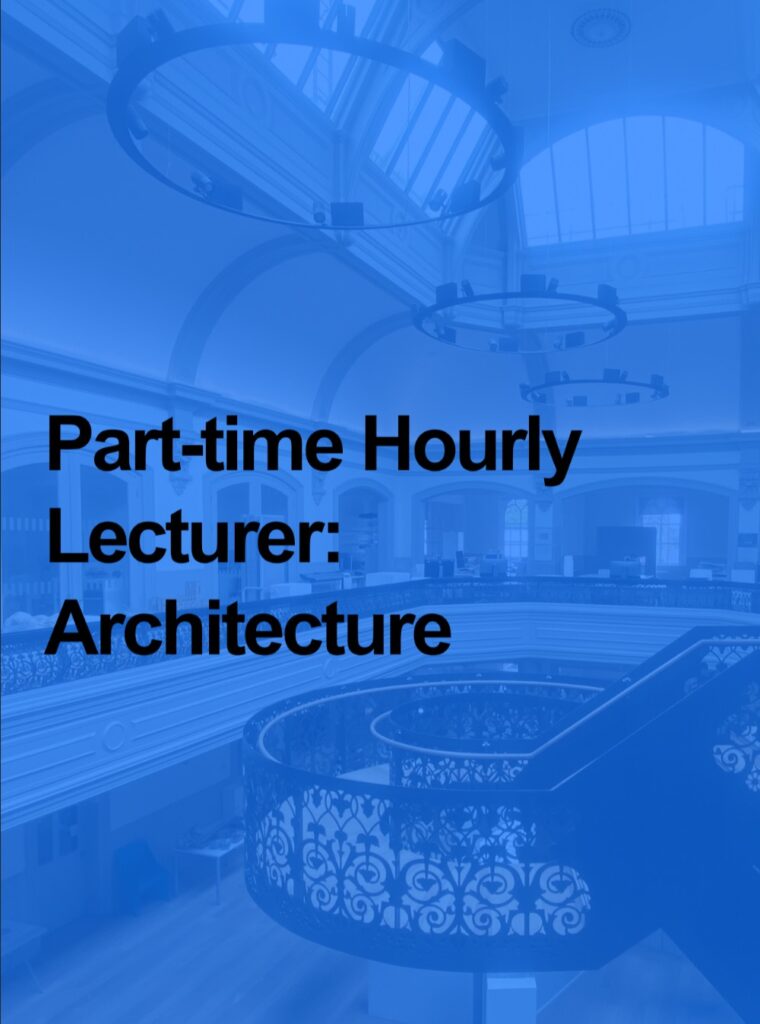 Large text reading "Part-time Hourly Lecturer: Architecture" appears over a blue-tinted photo of a historic interior with a decorative staircase, arched windows, and a high skylight ceiling.
