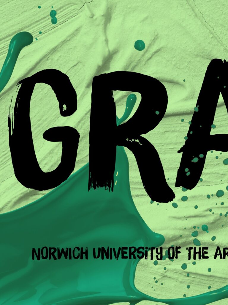 Black text reading "GRA" and "NORWICH UNIVERSITY OF THE ARTS" appears over a green painted background with darker green paint splatters and brushstrokes.