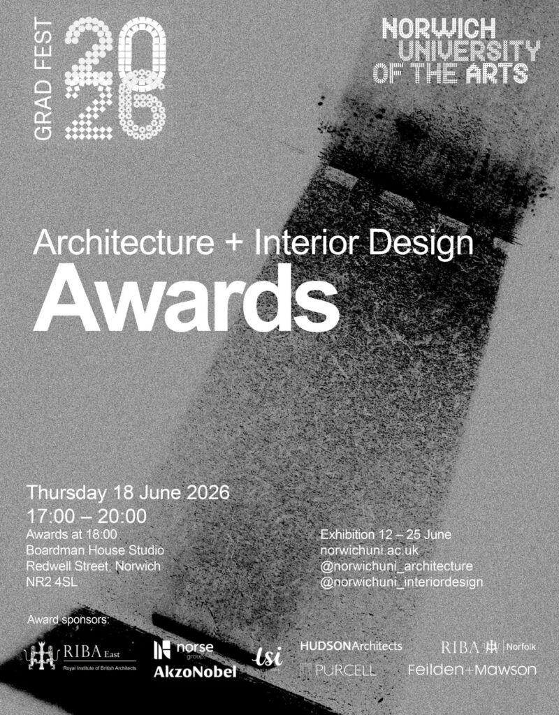 Poster for Norwich University of the Arts' Architecture + Interior Design Awards 2026, with event details and abstract grayscale cityscape in the background. Sponsors’ logos appear at the bottom.